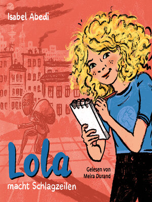 cover image of Lola macht Schlagzeilen
